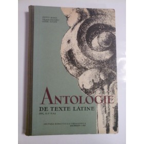  ANTOLOGIE  DE  TEXTE  LATINE (sec. II-V e.n)  -  Hetco Maria;  Vilan-Unguru;  Cizek Eugen;